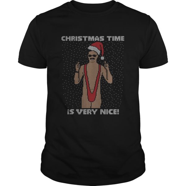Borat Christmas time is very nice Christmas shirt