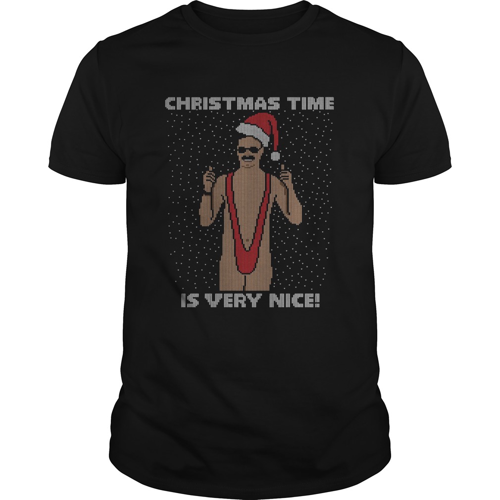 Borat Christmas time is very nice Christmas shirt Borat Christmas time is very nice Christmas shirt