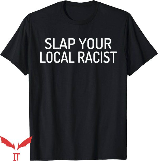 Certified Racist T-Shirt Slap Your Local Racist T-Shirt