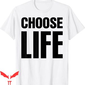 Choose Life T-Shirt 80s Retro Vintage Anti Bullying Day