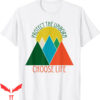 Choose Life T-Shirt Pro-Life Protect Unborn Anti-Abortion