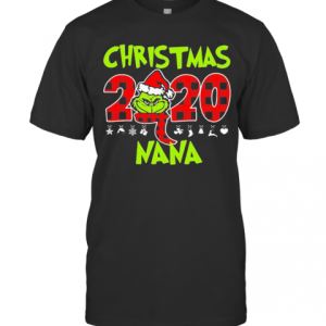 Christmas 2020 Nana Grinch Hat Santa Claus Merry Xmas T-Shirt