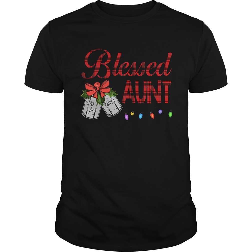 Christmas Blessed To Be Called Aunt T-Shirt Christmas Blessed To Be Called Aunt T-Shirt