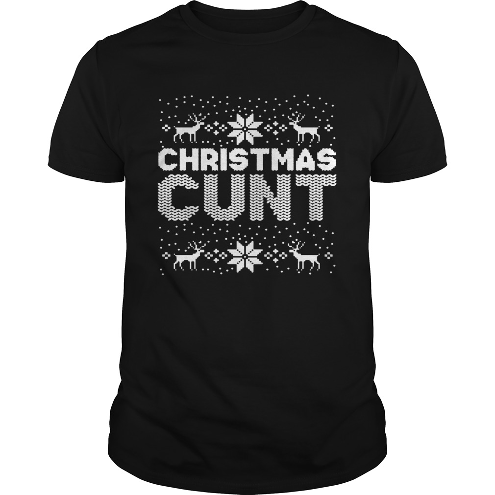 Christmas Cunt Ugly shirt Christmas Cunt Ugly shirt