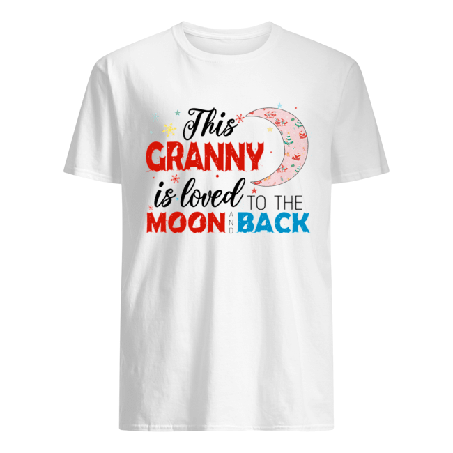 Christmas This Granny Is Loved To The Moon And Back T-Shirt Christmas This Granny Is Loved To The Moon And Back T-Shirt