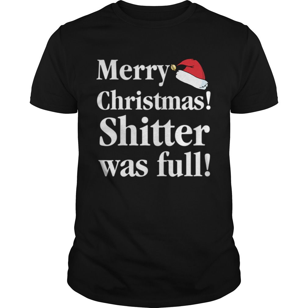 Christmas Vacation Shitter was full Cousin Eddie shirt Christmas Vacation Shitter was full Cousin Eddie shirt