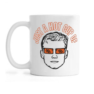 Cincinatti Bengals Just A Hot Cup Of Joe Burrow Mug