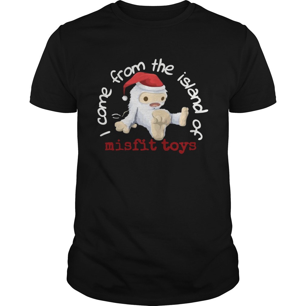 Come from the island of misfit toys Christmas shirt Come from the island of misfit toys Christmas shirt