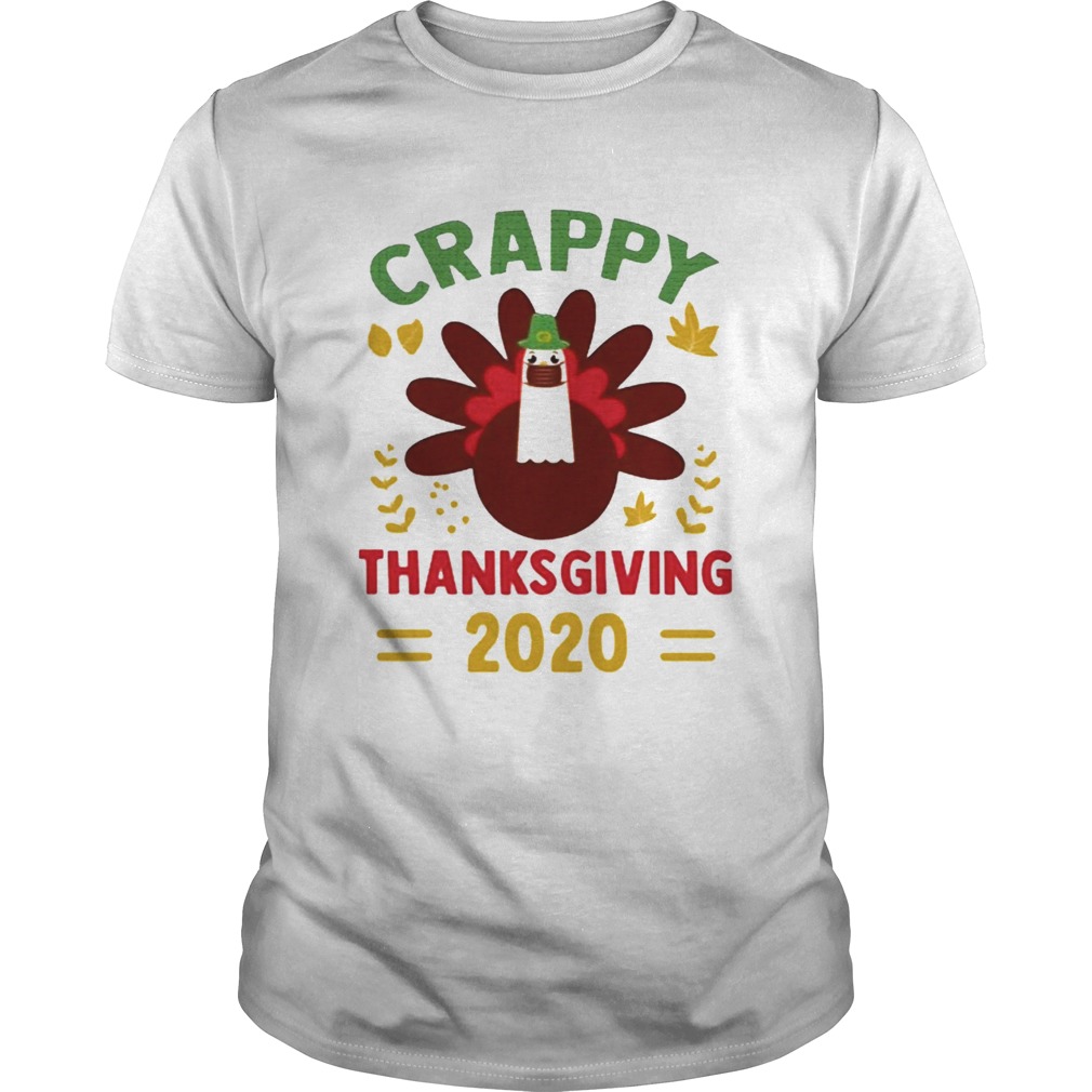 Crappy Thanksgiving 2020 shirt