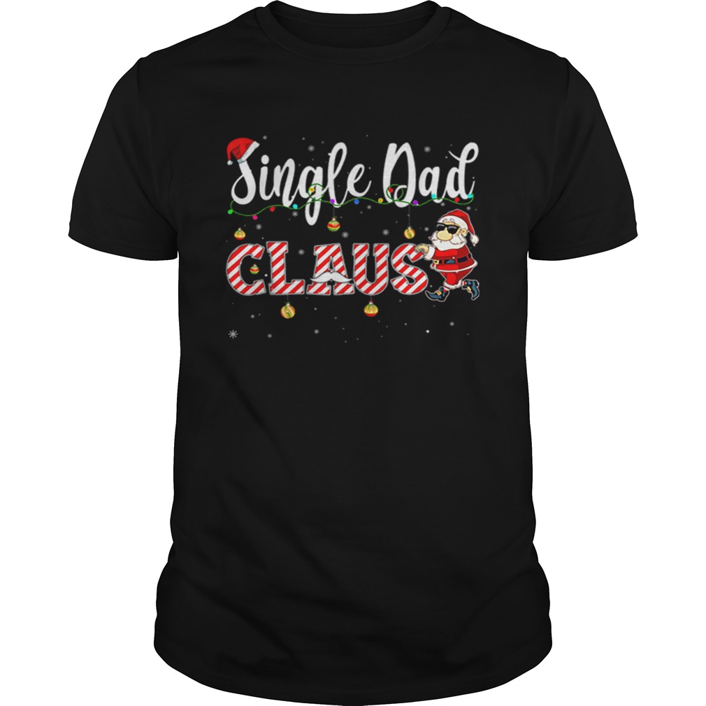 Cute Christmas Single Dad Santa Hat Gift Matching Family shirt Cute Christmas Single Dad Santa Hat Gift Matching Family shirt