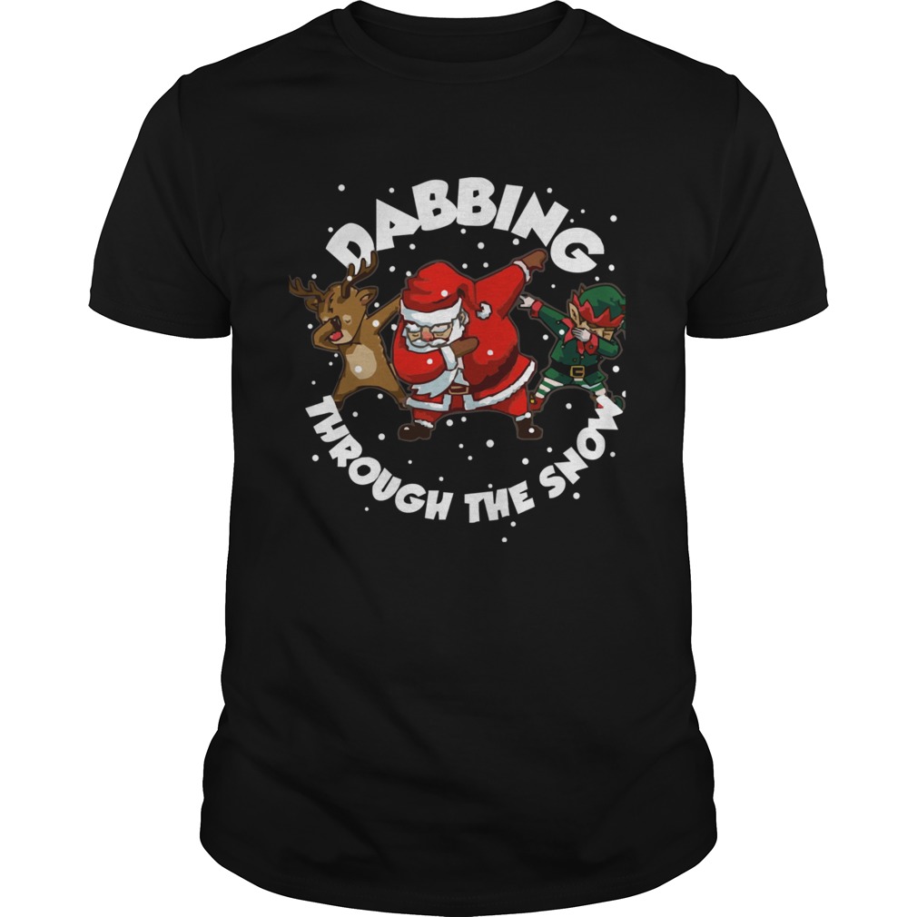 Dabbing through the snow shirt Dabbing through the snow shirt