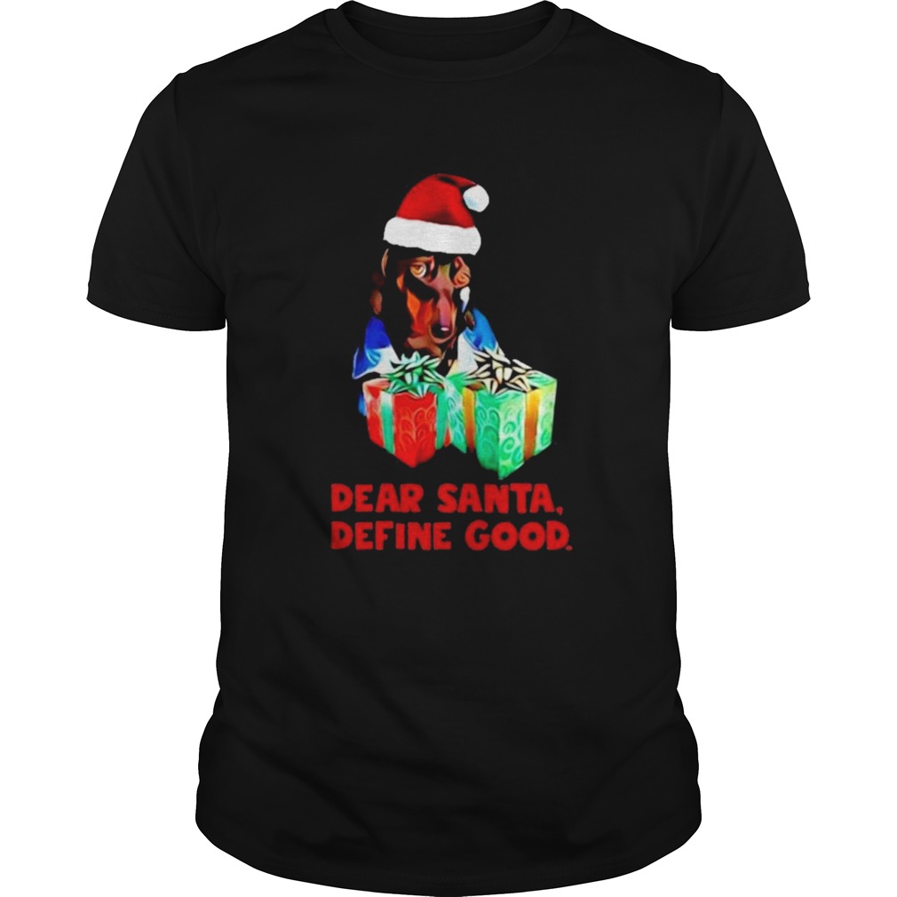 Dachshund dear santa define good christmas shirt - Trend Tee Shirts Store Dachshund dear santa define good christmas shirt - Trend Tee Shirts Store