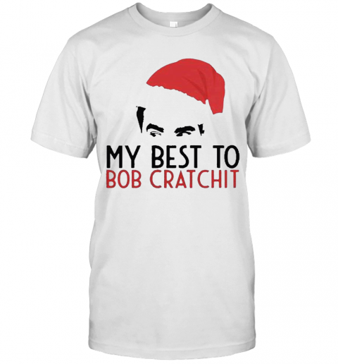 David Rose Santa 2020 My Best To Bob Cratchit T-Shirt David Rose Santa 2020 My Best To Bob Cratchit T-Shirt