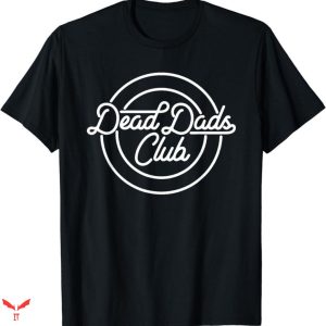 Dead Dad Club T-shirt Retro Vintage Funny
