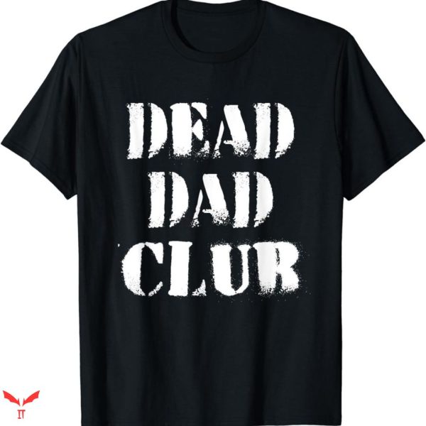Dead Dad Club T-shirt Style Trending