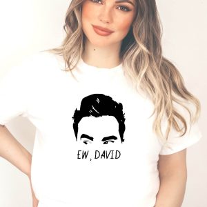 Dear David T-Shirt Ew David Cursive Funny Schitt’s Creek