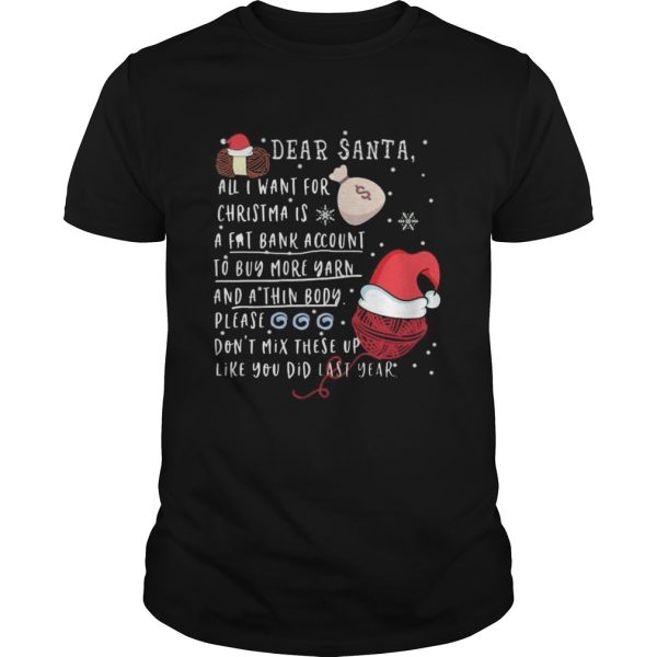 Dear Santa All I Want For Christmas A Fat Bank Account shirt