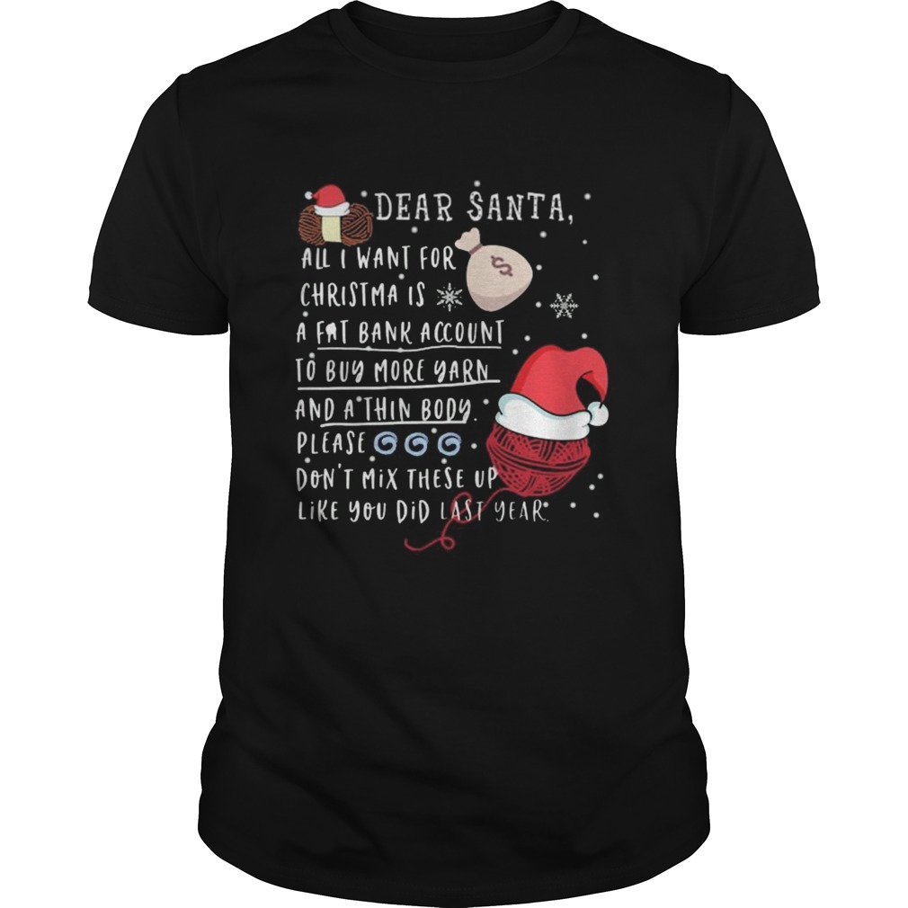 Dear Santa All I Want For Christmas A Fat Bank Account shirt Dear Santa All I Want For Christmas A Fat Bank Account shirt
