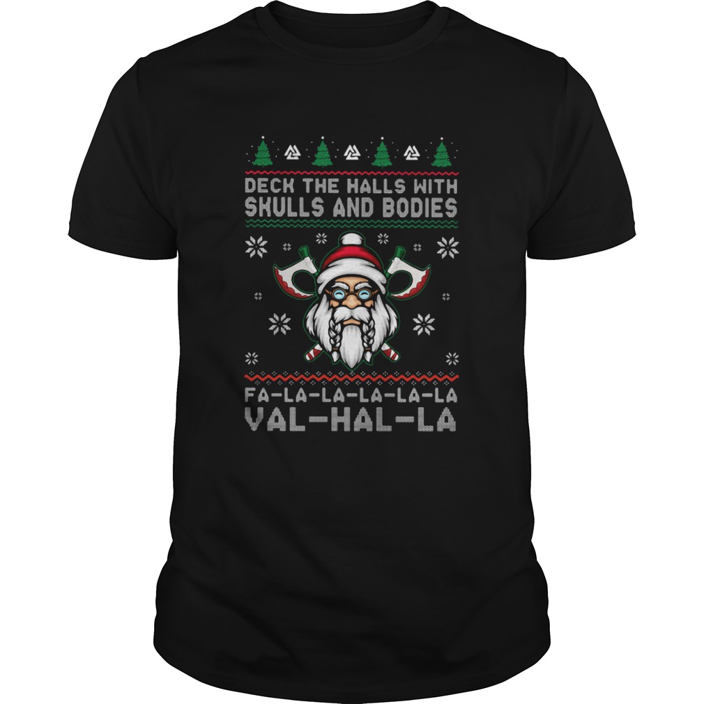 Deck The Halls With Skulls And Bodies Ugly Christmas shirt Deck The Halls With Skulls And Bodies Ugly Christmas shirt