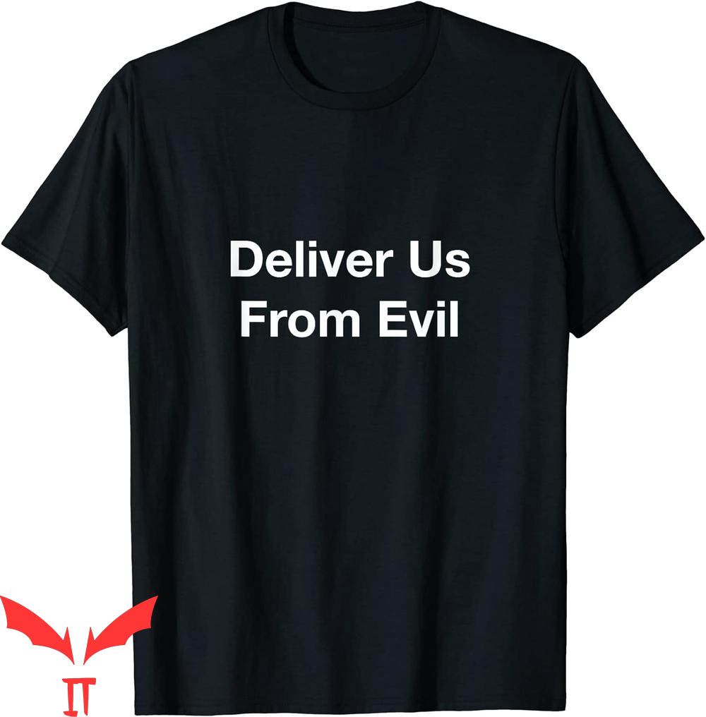 Deliver Us T-Shirt Deliver Us From Evil Halloween Scary Deliver Us T-Shirt Deliver Us From Evil Halloween Scary