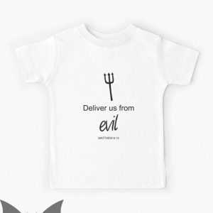 Deliver Us T-Shirt Deliver Us From Evil Mathew 6 13 Catholic