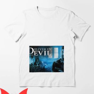 Deliver Us T-Shirt Deliver Us From Evil Movie Horror