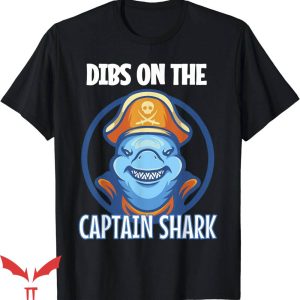 Dibs On The Captain T-Shirt Captain Shark T-Shirt Trending