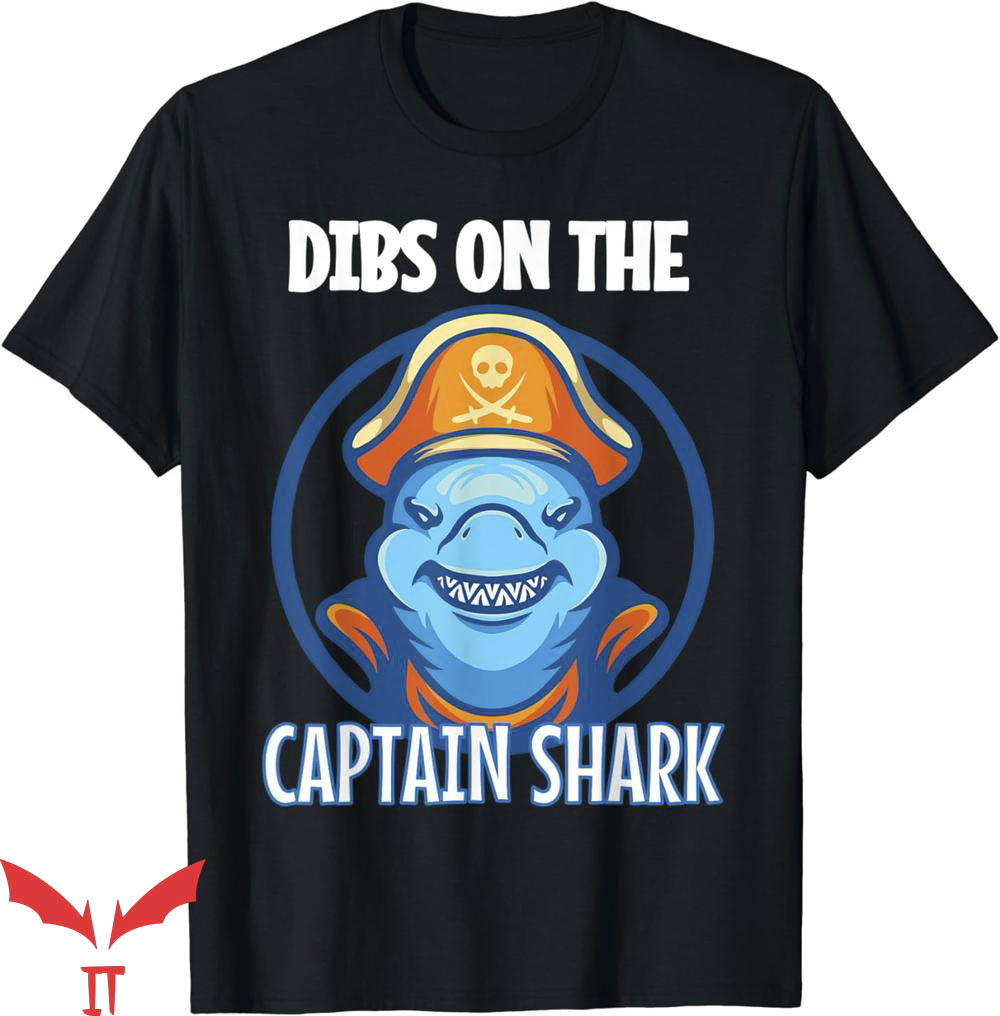 Dibs On The Captain T-Shirt Captain Shark T-Shirt Trending Dibs On The Captain T-Shirt Captain Shark T-Shirt Trending