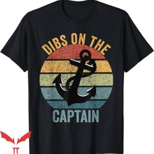 Dibs On The Captain T-Shirt Funny Captain Wife Trending