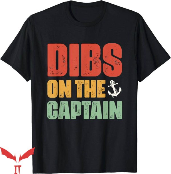 Dibs On The Captain T-Shirt Retro Anchor T-Shirt Trending