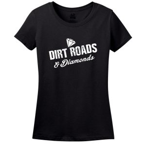 Dirt Roads And Diamonds T-Shirt