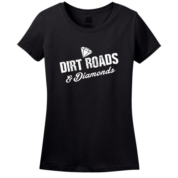 Dirt Roads And Diamonds T-Shirt