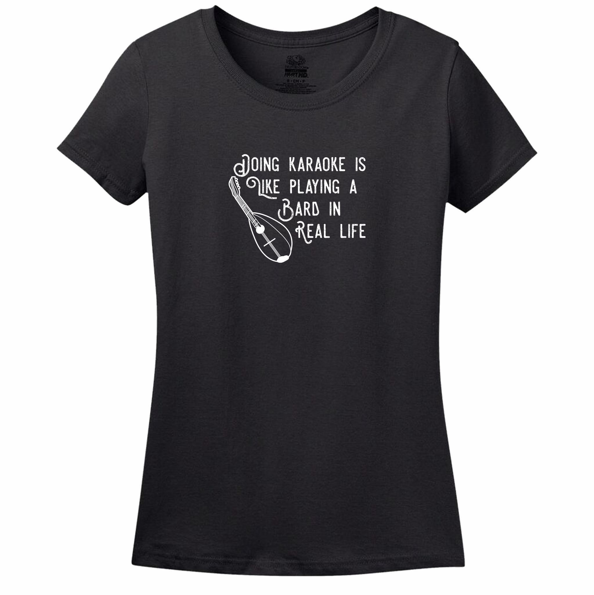 Doing Karaoke Is Like Playing A Bard In Real Life T-Shirt Doing Karaoke Is Like Playing A Bard In Real Life T-Shirt