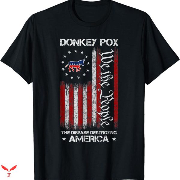 Donkey Pox T-shirt Donkey Pox The Disease
