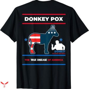 Donkey Pox T-shirt Political Humor