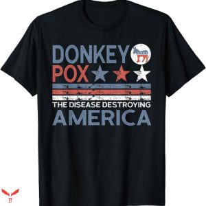 Donkey Pox T-shirt The Disease