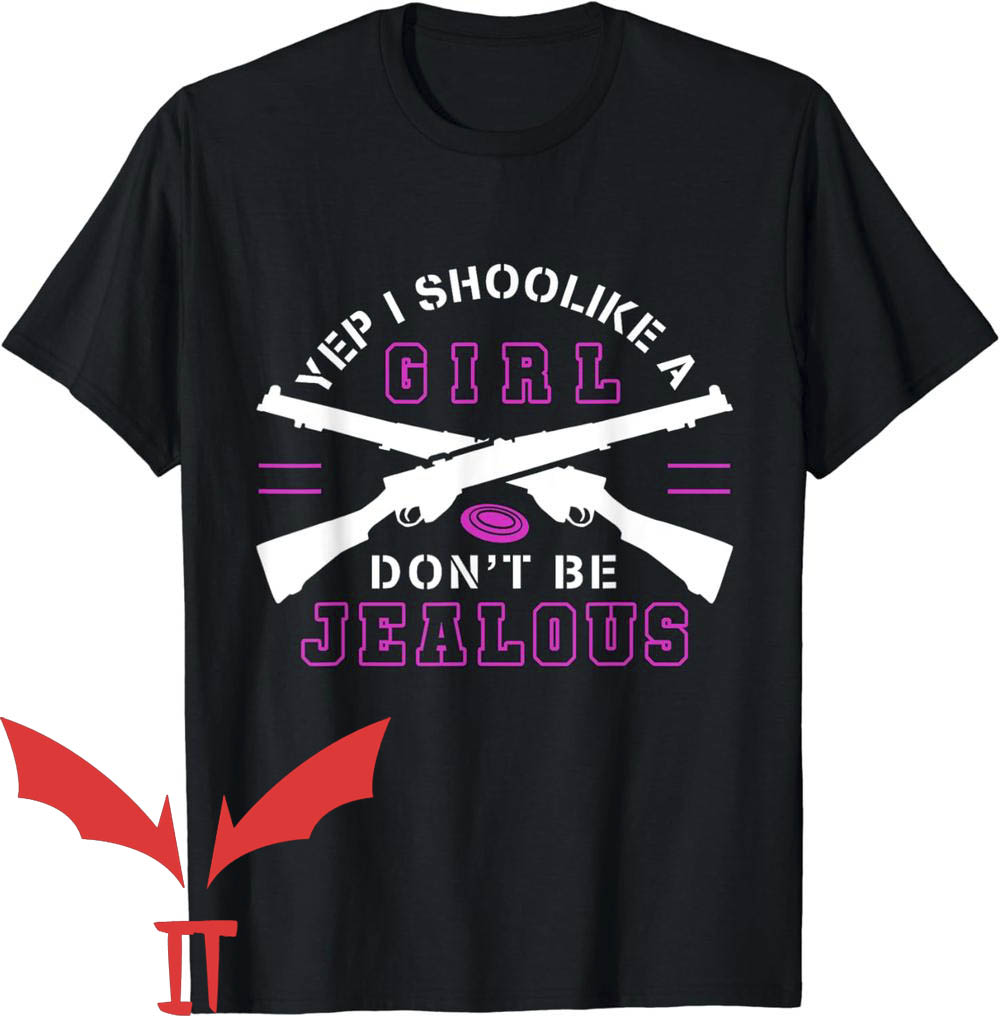 Dont Be Jealous T-Shirt Dont Be Jealous T-Shirt