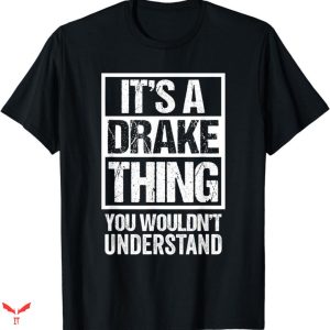 Drake T-shirt Drake Thing