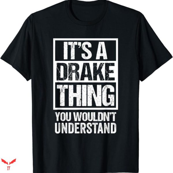 Drake T-shirt Drake Thing