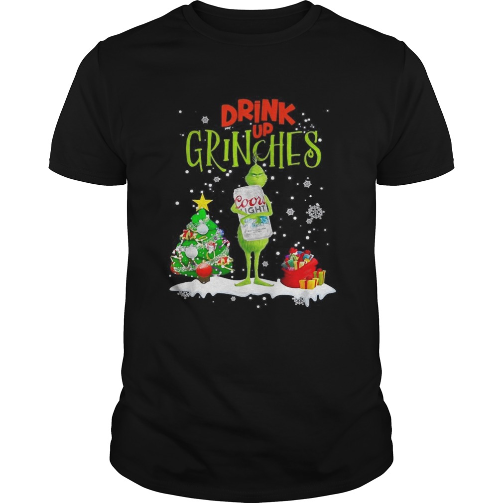 Drink up Grinches Christmas Coors Light shirt Drink up Grinches Christmas Coors Light shirt