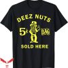 Dunkin Deez Nuts T-Shirt Sold Here T-Shirt Trending