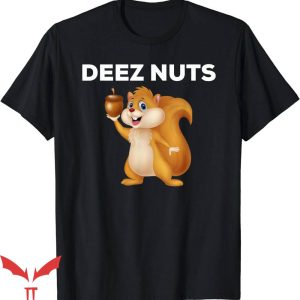 Dunkin Deez Nuts T-Shirt Squirrel Holding A Chestnut Shirt