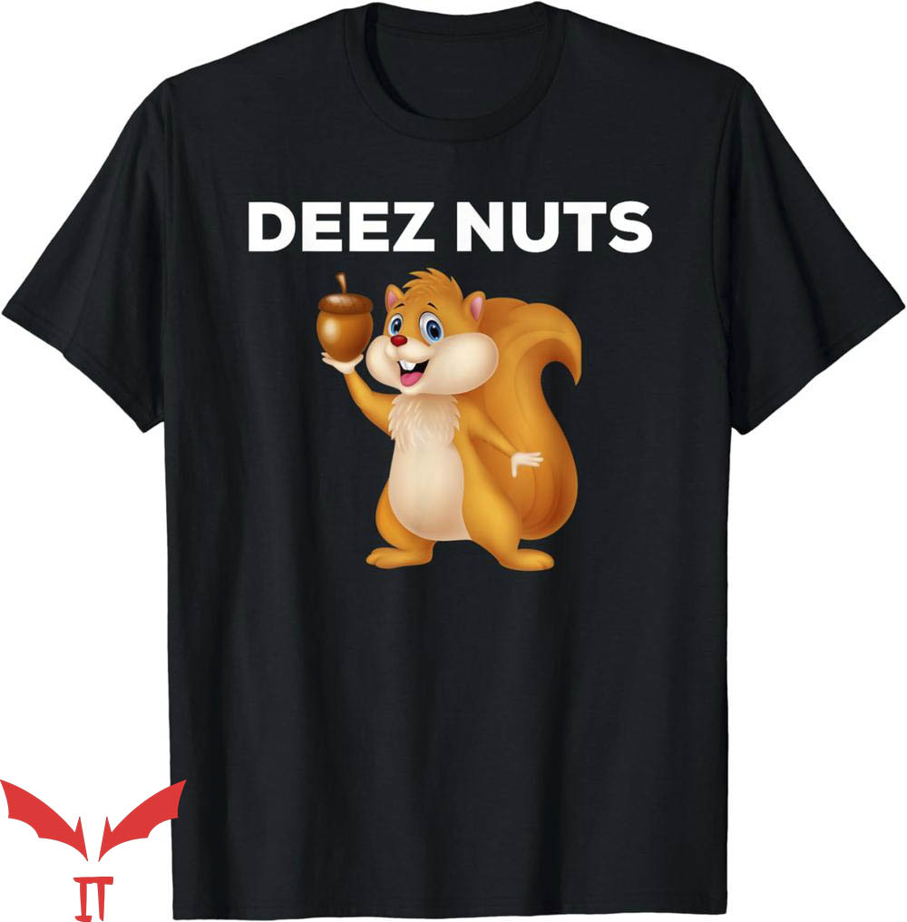 Dunkin Deez Nuts T-Shirt Squirrel Holding A Chestnut Shirt Dunkin Deez Nuts T-Shirt Squirrel Holding A Chestnut Shirt