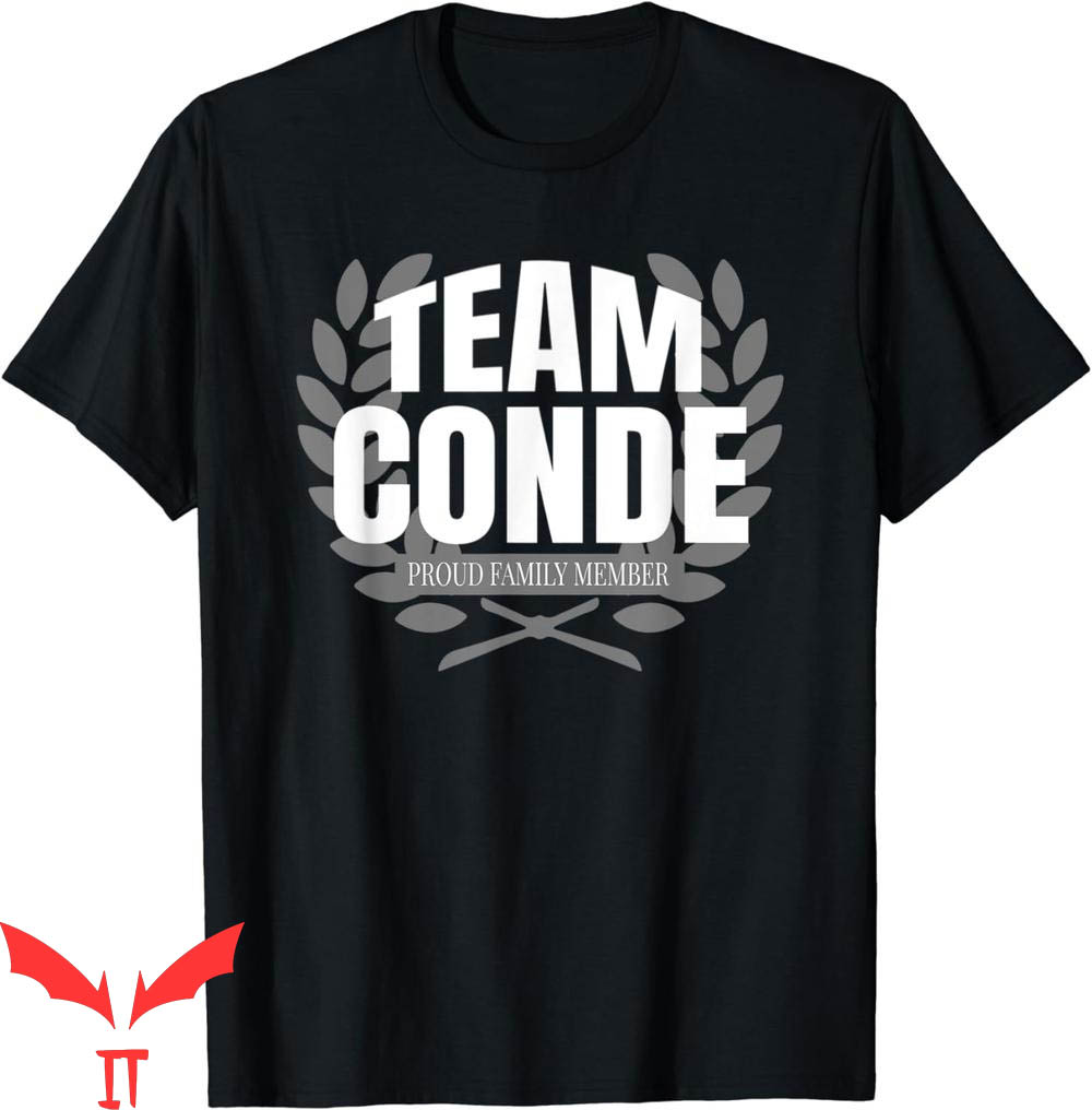 El Conde T-Shirt Team Conde Proud Family Member Conde El Conde T-Shirt Team Conde Proud Family Member Conde