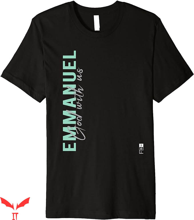 Eric Emmanuel T-Shirt God With Us T-Shirt Trending Eric Emmanuel T-Shirt God With Us T-Shirt Trending