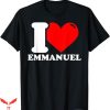Eric Emmanuel T-Shirt I Love Emmanuel T-Shirt Trending