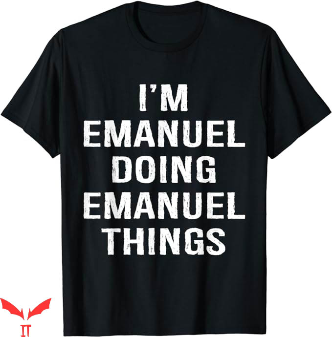 Eric Emmanuel T-Shirt Im Emanuel Doing Emanuel Things Tee Eric Emmanuel T-Shirt Im Emanuel Doing Emanuel Things Tee