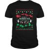 Everyone Deserves The Chance To Fly Ugly Christmas shirt