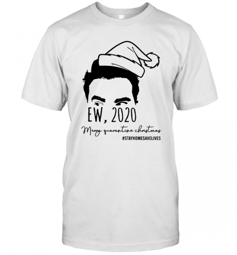 Ew 2020 Merry Quarantine Christmas T-Shirt Ew 2020 Merry Quarantine Christmas T-Shirt