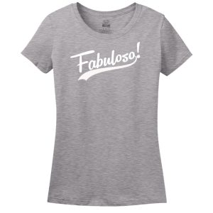 Fabuloso T-Shirt
